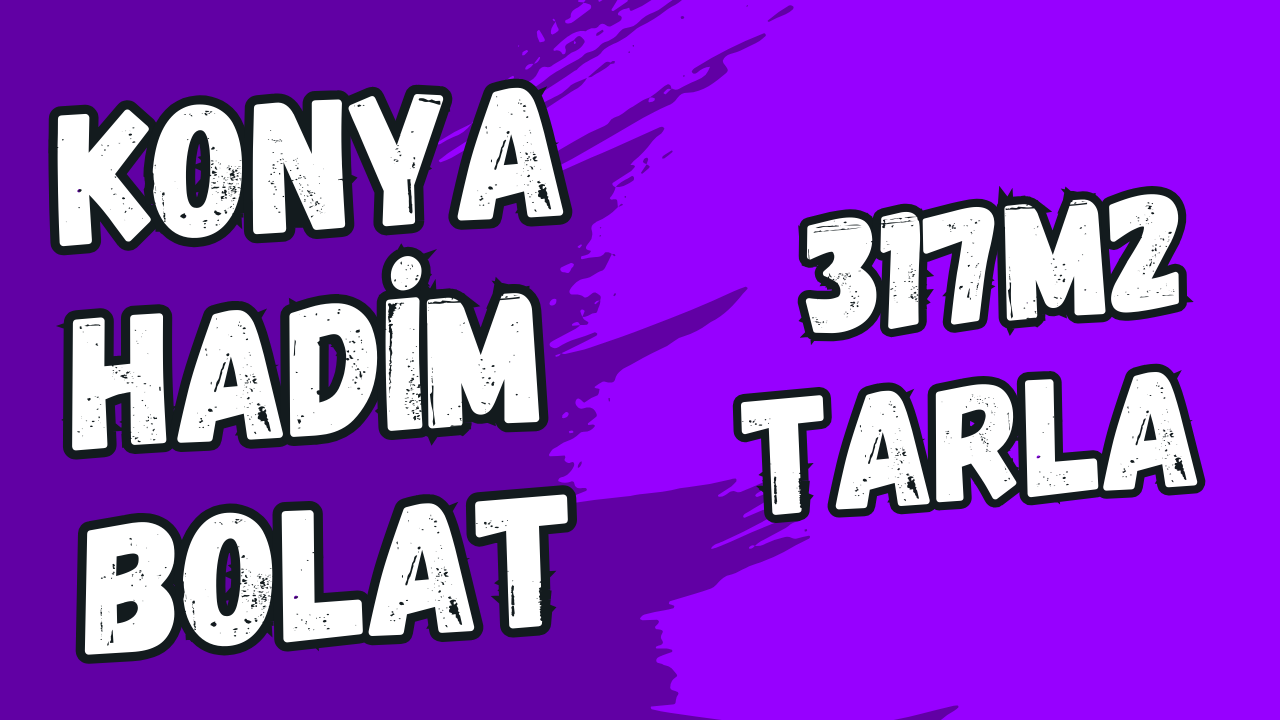 KONYA HADIM BOLAT'TA 317M² TARLA SATILIKTIR. - KONYA HADİM fotoğraf 13